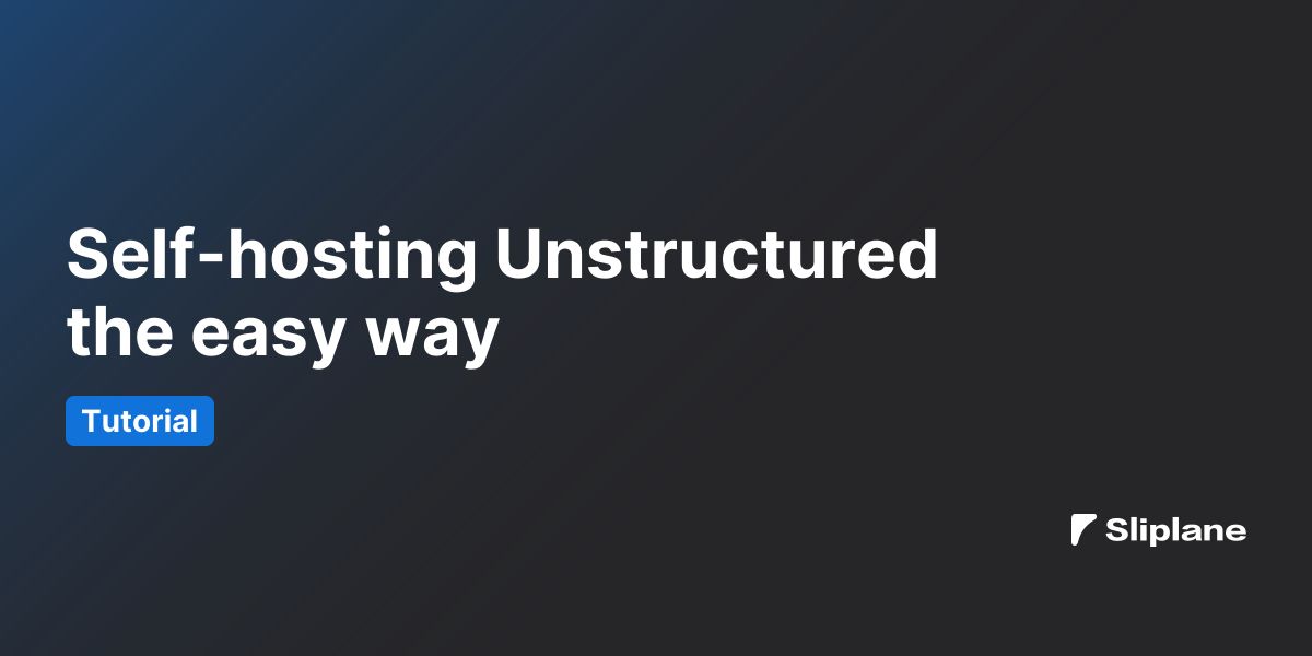 Self-hosting Unstructured the easy way